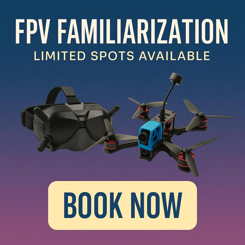 Try Out FPV Familiarization – Limited Availability!